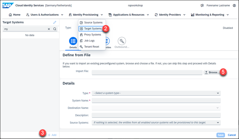 Navigate to Target Systems, Add new and browse